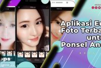 Aplikasi Edit Foto Terbaik