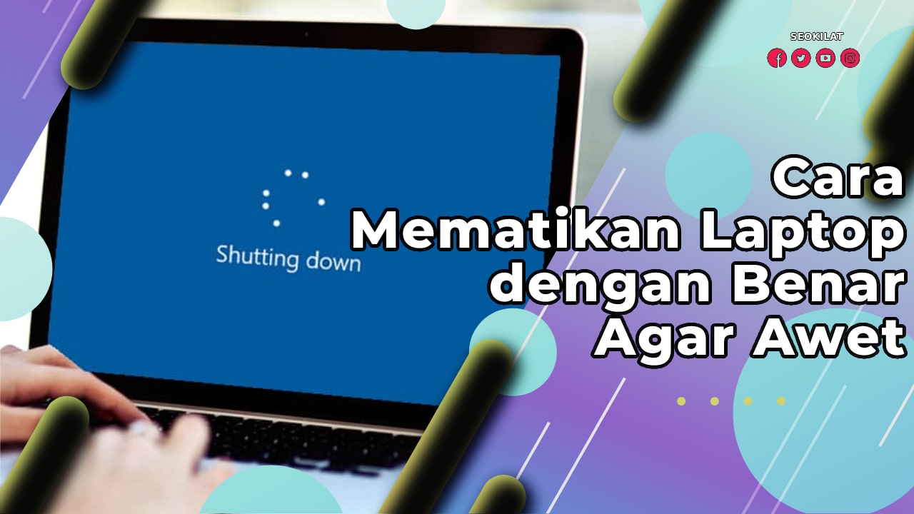 Cara Mematikan Laptop