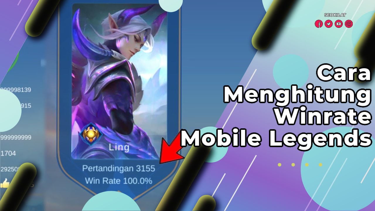 Cara Menghitung Winrate Mobile Legends