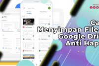 Cara Menyimpan File di Google Drive