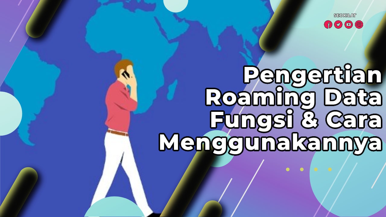 Pengertian Roaming Data