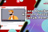Cara Membuat Konten Youtube