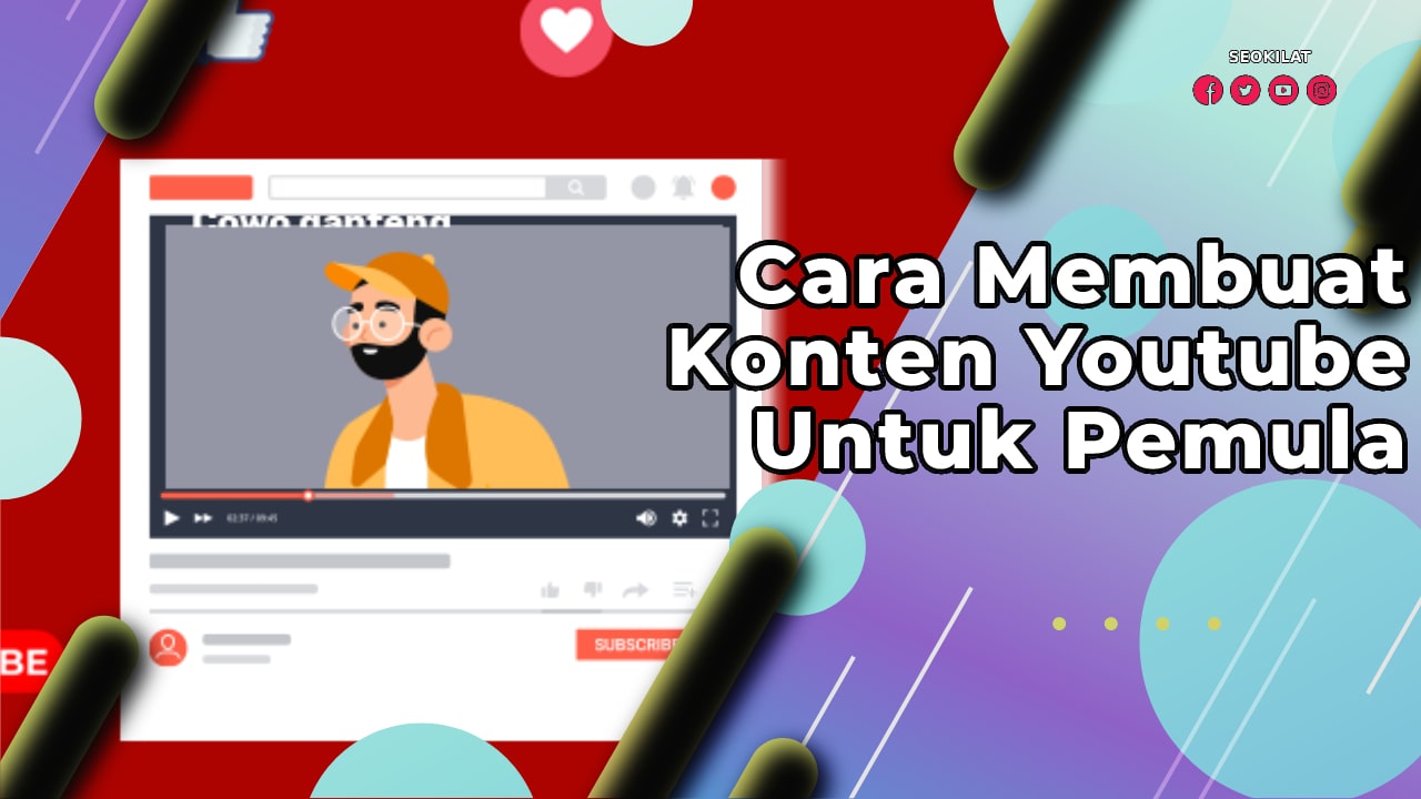 Cara Membuat Konten Youtube