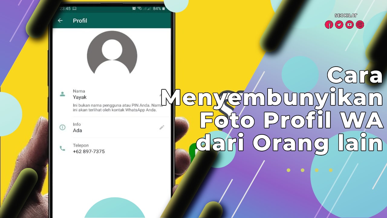 Cara Menyembunyikan Foto Profil WA