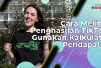 Cara Melihat Penghasilan TikTok