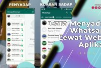 Cara Menyadap Whatsapp Lewat Web & Aplikasi