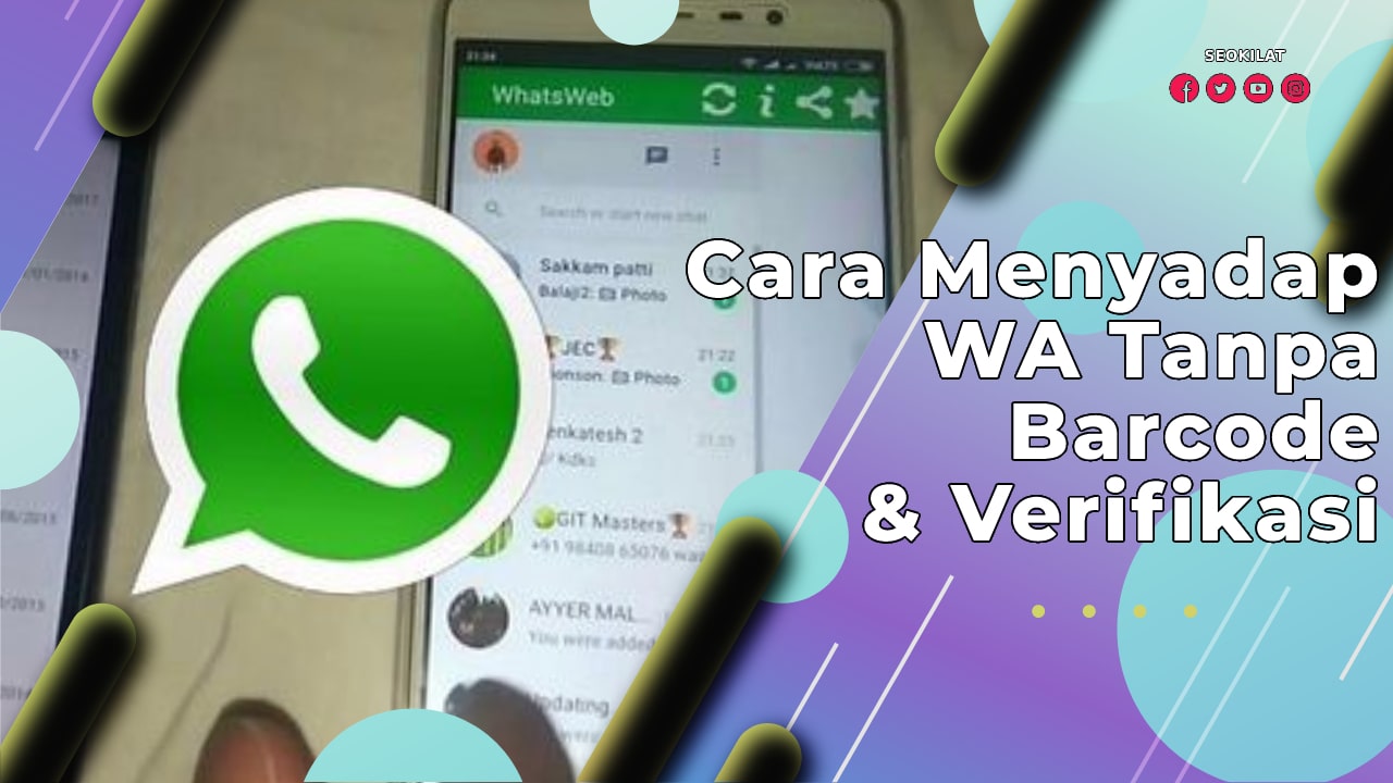 Cara Menyadap WA Tanpa Barcode & Verifikasi