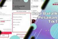 Cara Batalkan Pesanan Di TikTok