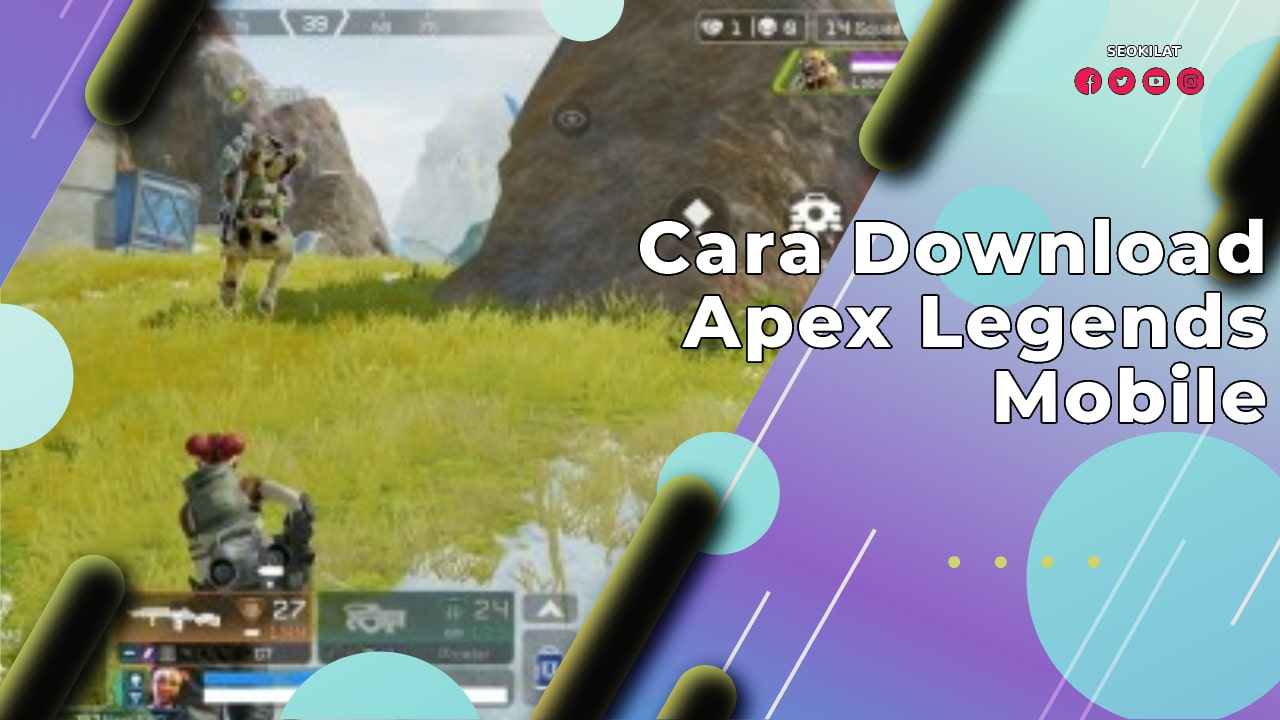 Cara Download Apex Legends Mobile