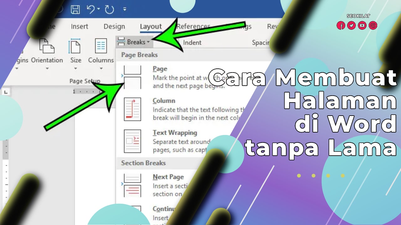 Cara Membuat Halaman di Word tanpa Lama