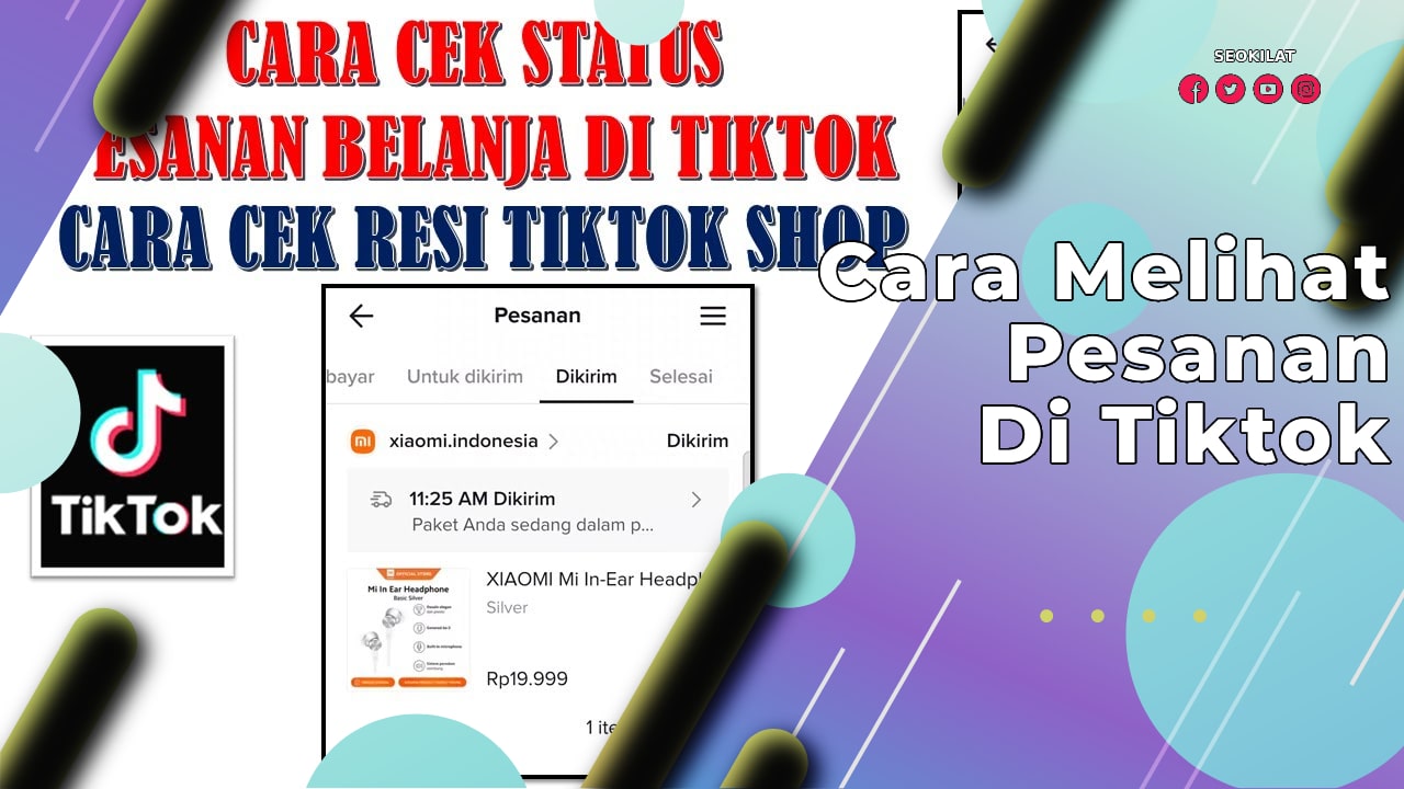 Cara Melihat Pesanan Di Tiktok