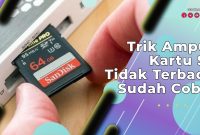 Trik Ampuh Kartu SD Tidak Terbaca