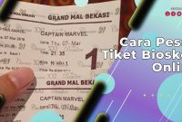 Cara Pesan Tiket Bioskop Online