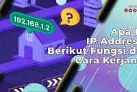 Apa Itu IP Address