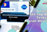 Deretan Set Top Box Terbaik