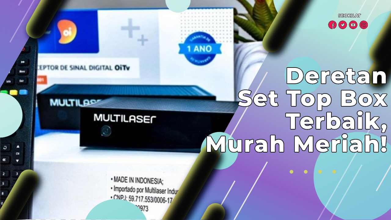 Deretan Set Top Box Terbaik