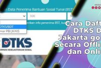 Cara Daftar DTKS DKI Jakarta go id