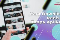 Cara Download Reels Ig Tanpa Aplikasi