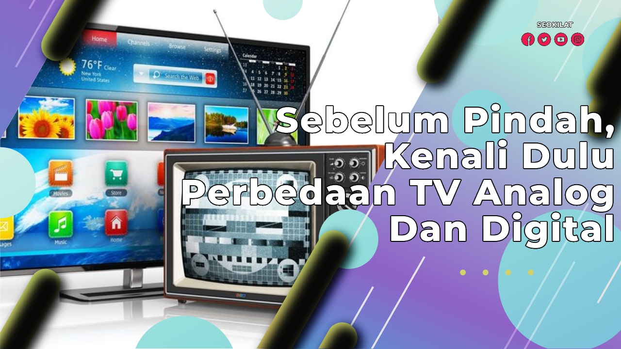 Perbedaan TV Analog Dan Digital