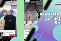 Cara Belanja Di TikTok Shop