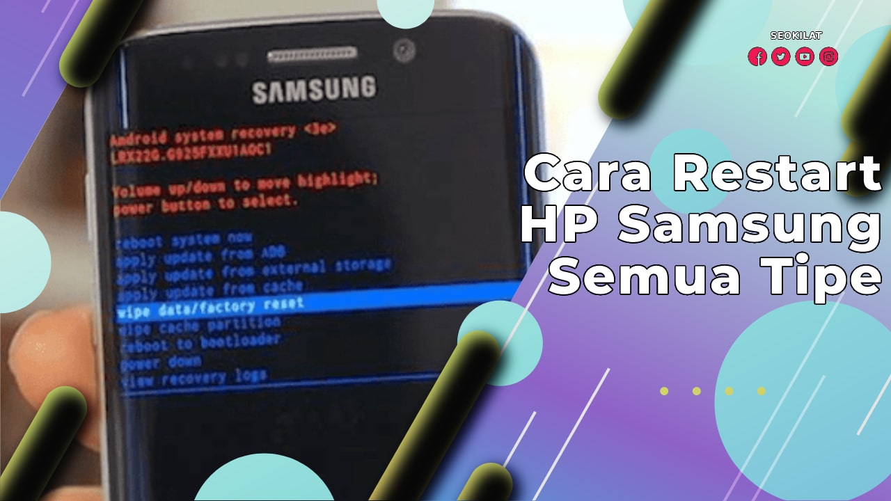 Cara Restart HP Samsung Semua Tipe