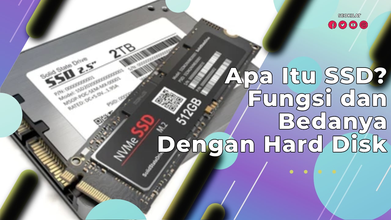 Apa Itu SSD