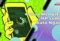 Cara Mengatasi HP Lemot
