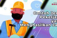 Contoh Jenis Pekerjaan yang Menghasilkan Jasa